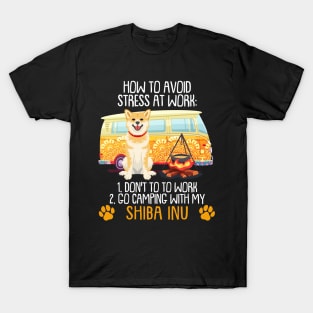 Camping With Shiba Inu To Avoid Stress T-Shirt